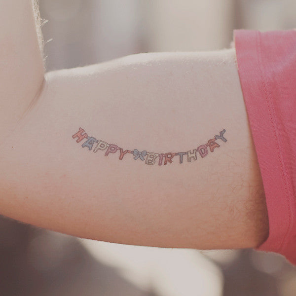 Temporary Tattoos: Happy Birthday!