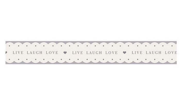 Tape: Scalloped White & Grey 'Live Laugh Love'