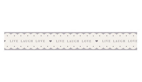 Tape: Scalloped White & Grey 'Live Laugh Love'