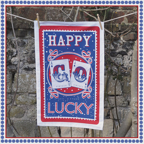 Tea Towel: Happy Go Lucky
